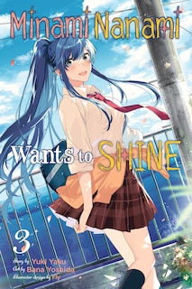 Minami Nanami Wants to Shine, Vol. 3 image number 0