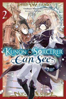 Front cover_Kunon the Sorcerer Can See, Vol. 2 (light novel)