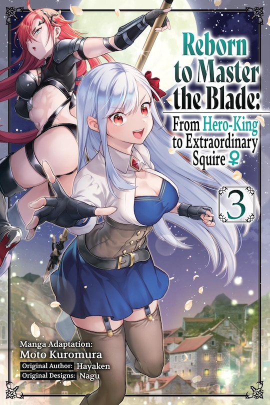 Front cover_Reborn to Master the Blade: From Hero-King to Extraordinary Squire, Vol. 3 (manga)
