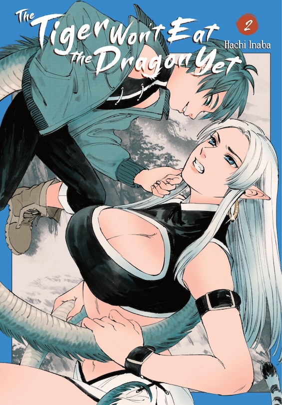 Front cover_The Tiger Won't Eat the Dragon Yet, Vol. 2