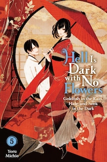 Couverture_Hell Is Dark with No Flowers, Vol. 5 (light novel)
