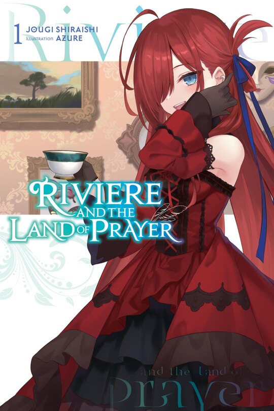 Front cover_Riviere and the Land of Prayer, Vol. 1 (light novel)