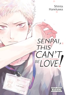 Front cover_Senpai, This Can’t Be Love!