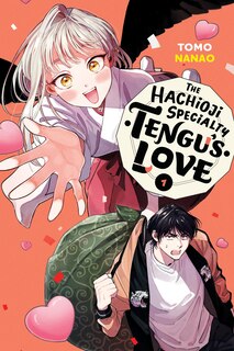 Front cover_The Hachioji Specialty: Tengu's Love, Vol. 1