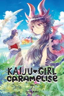 Kaiju Girl Caramelise, Vol. 7