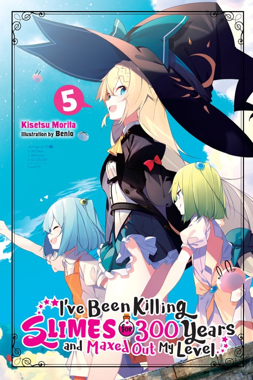 Front cover_I've Been Killing Slimes For 300 Years And Maxed Out My Level, Vol. 5