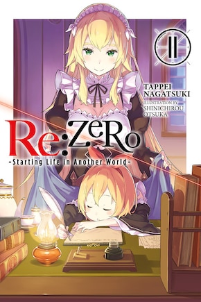 Re:zero -starting Life In Another World-, Vol. 11 (light Novel)