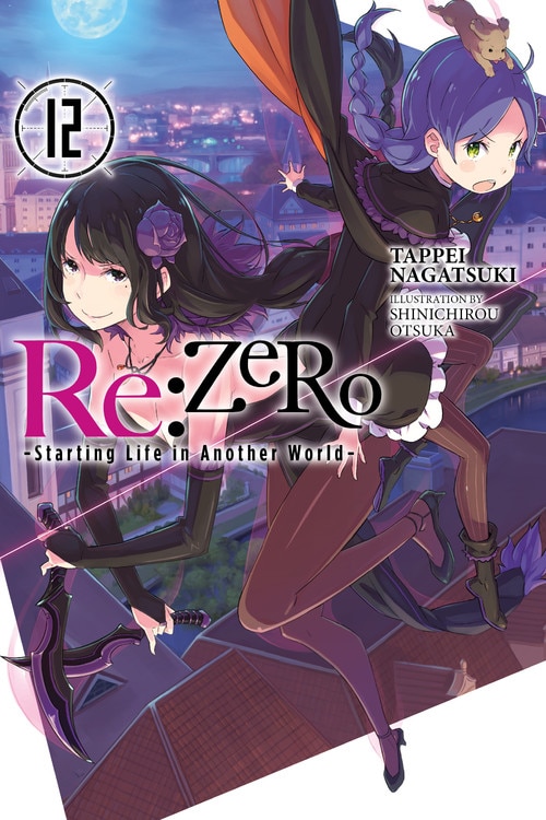 Front cover_Re:zero -starting Life In Another World-, Vol. 12 (light Novel)