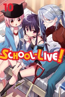 School-live!, Vol. 10