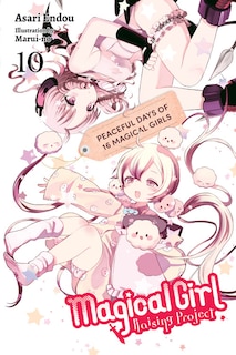 Front cover_Magical Girl Raising Project, Vol. 10 (light Novel)