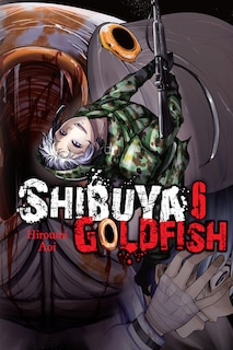 Front cover_Shibuya Goldfish, Vol. 6