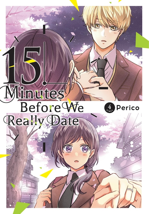 Front cover_15 Minutes Before We Really Date, Vol. 4