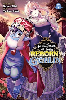 Front cover_So What's Wrong with Getting Reborn as a Goblin?, Vol. 7