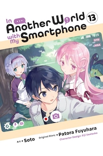 Front cover_In Another World with My Smartphone, Vol. 13 (manga)