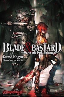 Front cover_Blade & Bastard, Vol. 1 (light novel)