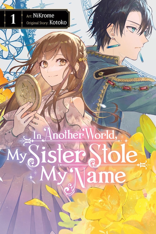 Front cover_In Another World, My Sister Stole My Name, Vol. 1