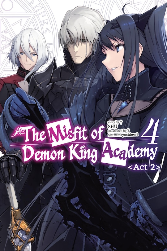 Front cover_The Misfit of Demon King Academy, Vol. 4, Act 2 (light novel)