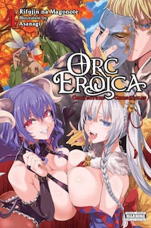 Front cover_Orc Eroica, Vol. 4 (light novel)