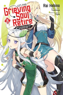 Couverture_Let This Grieving Soul Retire, Vol. 8 (manga)