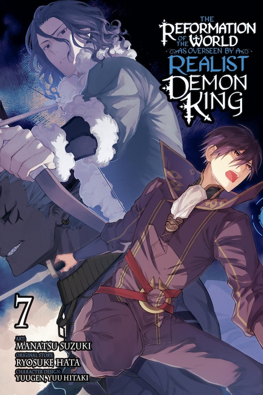 Front cover_The Reformation of the World as Overseen by a Realist Demon King, Vol. 7 (manga)