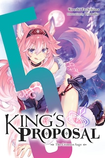 Front cover_King's Proposal, Vol. 5 (light novel)