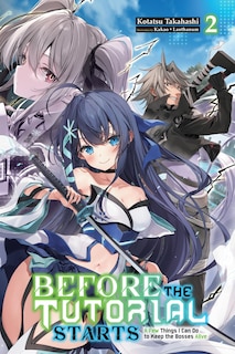 Couverture_Before the Tutorial Starts: A Few Things I Can Do to Keep the Bosses Alive, Vol. 2