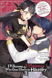 Couverture_I’ll Become a Villainess Who Goes Down in History, Vol. 3