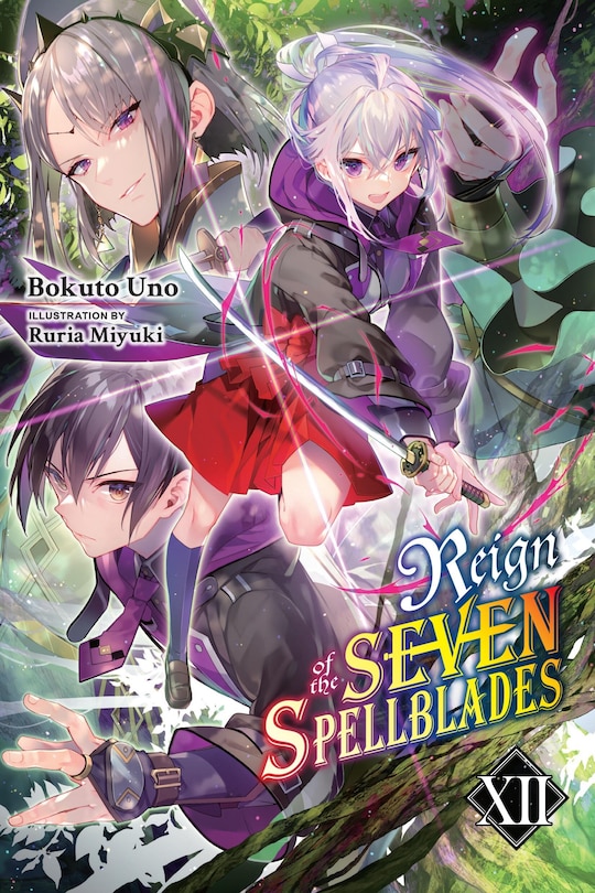 Front cover_Reign of the Seven Spellblades, Vol. 12 (light novel)