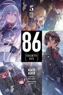 86--eighty-six, Vol. 5 (light Novel): Death, Be Not Proud