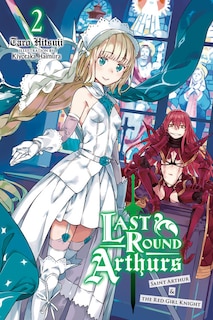 Front cover_Last Round Arthurs, Vol. 2 (light novel)