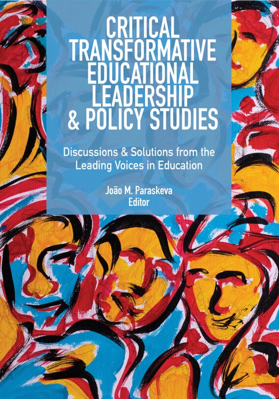 Couverture_Critical Transformative Educational Leadership And Policy Studies - A Reader