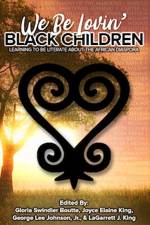 Front cover_We Be Lovin' Black Children
