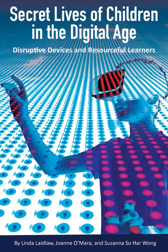 Couverture_Secret Lives Of Children In The Digital Age