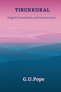 Front cover_Tirukkural English Translation and Commentary