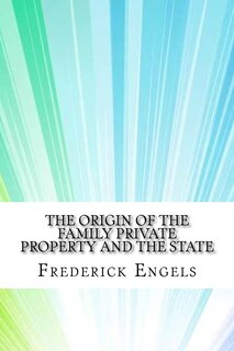 Couverture_The Origin of the Family Private Property and the State