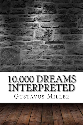 10,000 Dreams Interpreted