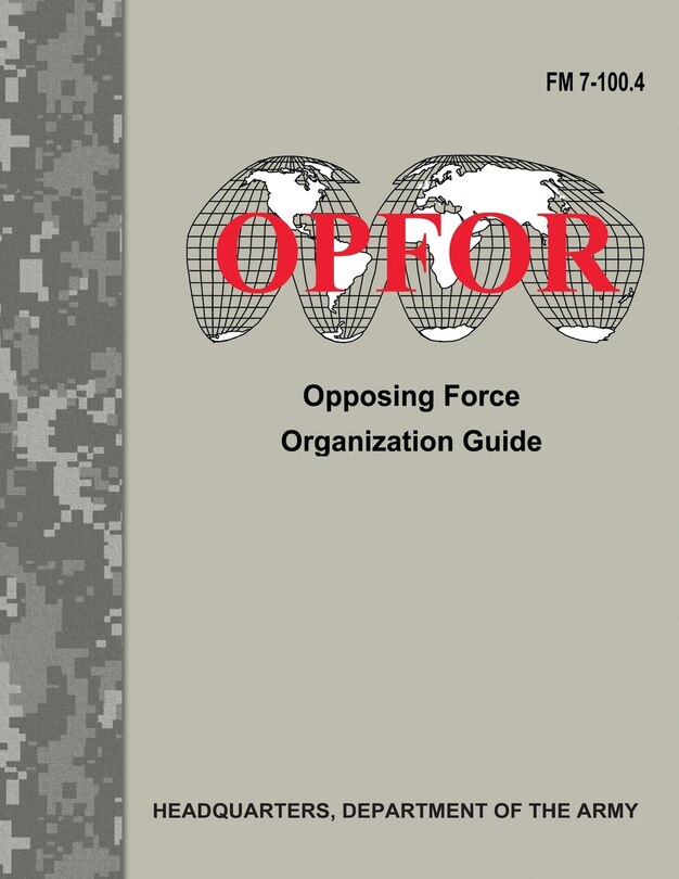Couverture_Opposing Force Organization Guide (FM 7-100.4)