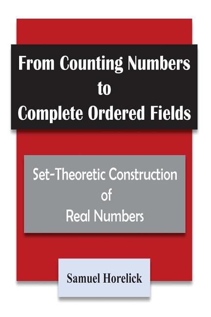 Couverture_From Counting Numbers to Complete Ordered Fields