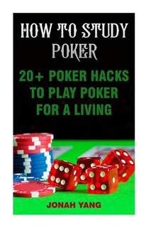 Front cover_How To Study Poker
