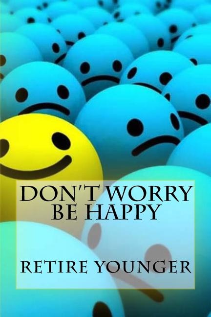 Front cover_Don't Worry Be Happy