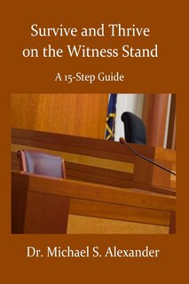 Front cover_Survive and Thrive on the Witness Stand