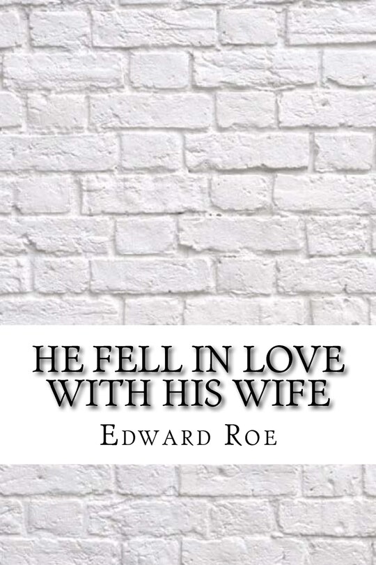 Front cover_He Fell In Love With His Wife