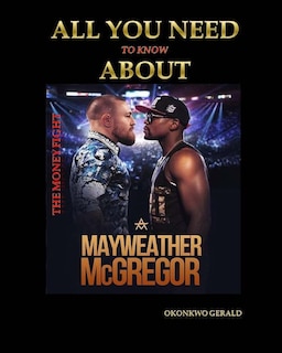 Couverture_Everything you need to know about Floyd Mayweather vs Conor McGregor
