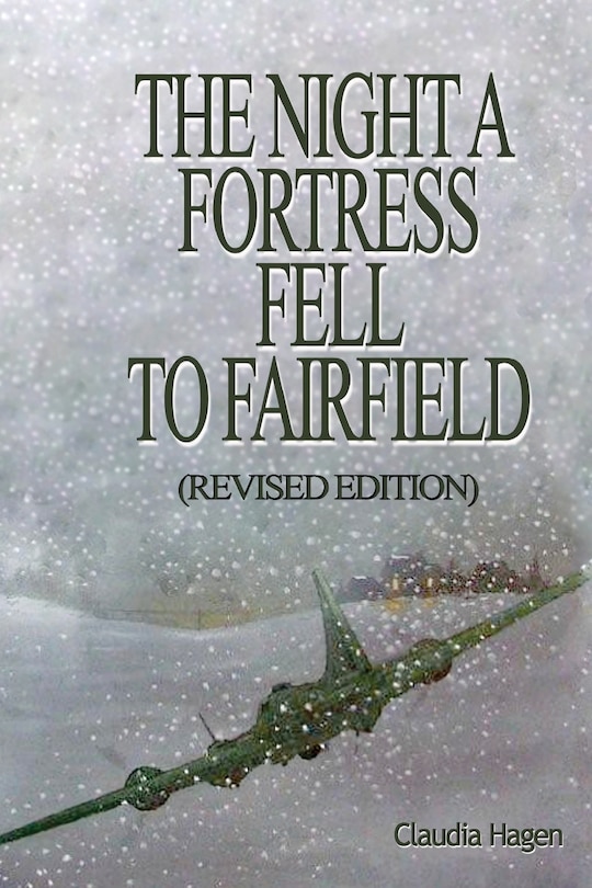 Front cover_The Night A Fortress Fell To Fairfield