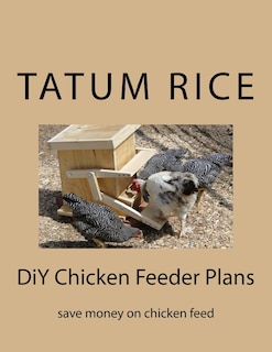 Couverture_DiY Chicken Feeder Plans