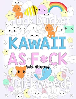 Front cover_Kawaii As F*ck
