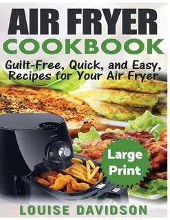 Front cover_Air Fryer Cookbook ***Large Print Edition***