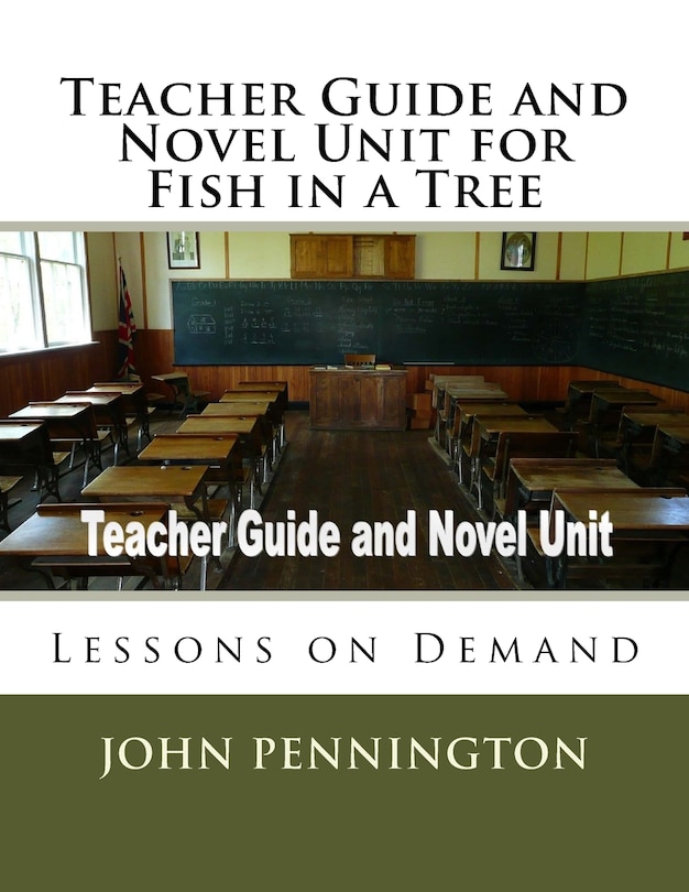 Front cover_Teacher Guide and Novel Unit for Fish in a Tree