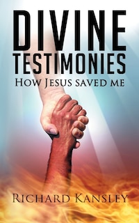 Couverture_Divine Testimonies - How Jesus Saved Me