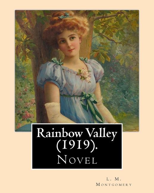 Front cover_Rainbow Valley (1919). By